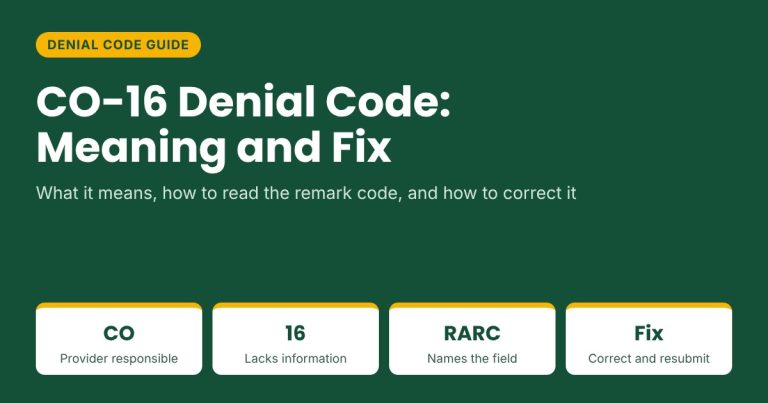 CO-16 denial code guide: provider responsible, lacks information, remark code names the field, correct and resubmit